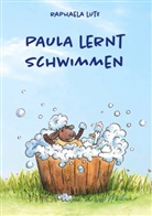 Raphaela Lutz - Paula lernt Schwimmen
