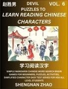 Shengnan Zhao - Devil Puzzles to Read Chinese Characters (Part 6) - Easy Mandarin Chinese Word Search Brain Games for Beginners, Puzzles, Activities, Simplified Character Easy Test Series for HSK All Level Students