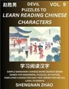 Shengnan Zhao - Devil Puzzles to Read Chinese Characters (Part 9) - Easy Mandarin Chinese Word Search Brain Games for Beginners, Puzzles, Activities, Simplified Character Easy Test Series for HSK All Level Students