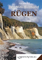 Rolf Reinicke - Der Mini-Bildband Rügen