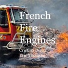 Cristina Berna, Eric Thomsen - French Fire Engines