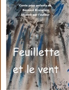 Bernard Brunstein - feuillette et le vent