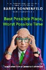 Barry Sonnenfeld - Best Possible Place, Worst Possible Time