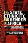 Scott (EDT)/ Tripp Straus, Scott Tripp Straus, Scott Straus, Aili Mari Tripp - State, Ethnicity, and Gender in Africa