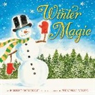 Robert Burleigh, Burleigh Robert, Wendell Minor, Minor Wendell - Winter Magic