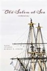 Robert Strom - Old Salem at Sea in Ballad and Song