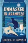 Damiani, Michelle Damiani - Unmasked in Aramezzo
