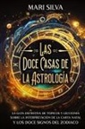 Mari Silva - Las doce casas de la astrología