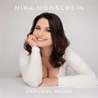 Nina Monschein - Der Liebe wegen, 1 Audio-CD (Hörbuch)