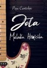 Pepe Cantalejo, Pepe  Cantalejo, Pepe Cantalejo - Jota; melodía homicida