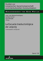 José Juan Batista, Carsten Sinner, Gerd Wotjak, Gerd Wotjak - La Escuela traductológica de Leipzig
