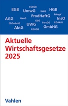 Ernst Führich, Eugen Klunzinger u a - Aktuelle Wirtschaftsgesetze 2025