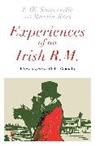Somerville &amp; Ross - Experiences of an Irish R. M.