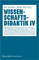 Gabi Reinmann, Rhein, Rüdiger Rhein - Wissenschaftsdidaktik IV