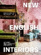 Elizabeth Metcalfe,  Metcalfe Elizabeth, Dean Hearne - New English Interiors - At Home with Today's Creatives