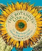 Carolyn Fry, Fry Carolyn, Emma Wayland - The Botanists' Library