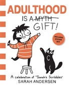 Sarah Andersen, Andersen Sarah - Adulthood Is a Gift!