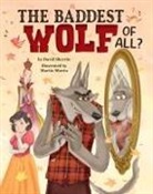 David Sherrin, Martín Morón - The Baddest Wolf of All?