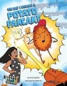 Arie Kaplan, Beilin Xu - The Day I Became a Potato Pancake
