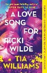 Tia Williams, Williams Tia - A Love Song for Ricki Wilde