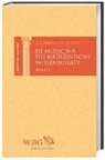 Aulus Cornelius Celsus, Thomas Baier, Kai Brodersen, Martin Hose - Die medizinische Wissenschaft /  De Medicina