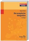 Jürgen Elvert, Uwe Puschner - Die europäische Integration