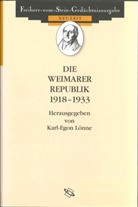 Karl E Lönne - Die Weimarer Republik 1918-1933