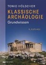 Tonio Hölscher - Klassische Archäologie