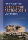 Tonio Hölscher - Klassische Archäologie