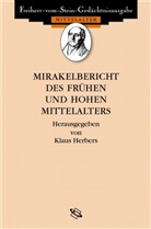 Klaus Herbers, Bernhard Vogel - Mirakelberichte des frühen und hohen Mittelalters