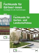 Holger Seipel - Paketangebot Fachkunde für Gärtner + Fachkunde für Garten- und Landschaftsbau, m. 1 Buch