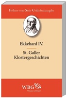 Ekkehard IV., Mönch von St. Gallen Ekkehart IV., Hans-Werner Goetz - St. Galler Klostergeschichten / Casus Sancti Galli