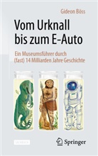 Böss, Gideon Böss - Vom Urknall bis zum E-Auto