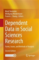 Francis L. Huang, Francis L Huang, Mark Stemmler, Wolfgang Wiedermann - Dependent Data in Social Sciences Research