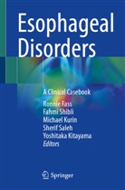 Ronnie Fass, Yoshitaka Kitayama, Michael Kurin, Michael Kurin et al, Sherif Saleh, Fahmi Shibli - Esophageal Disorders