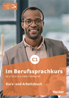 Sabine Schlüter - Im Berufssprachkurs C1: Kurs - und Arbeitsbuch + interaktive Version