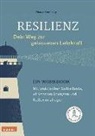 Bianca Kaminsky - Resilienz - dein Weg zur gelassenen Lehrkraft