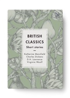 Charles Dickens, D H Lawrence, D. H. Lawrence, D.H. Lawrence, Kathe Mansfield, Katherine Mansfield... - British Classics
