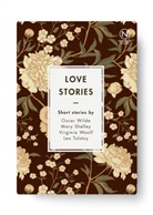 Mary Shelley, Leo N. Tolstoi, Leo Tolstoy, Leo et al Tolstoy, Oscar Wilde, Wool... - Love Stories, m. 4 Buch, m. 1 Beilage
