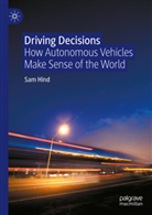 Sam Hind - Driving Decisions
