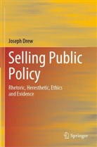 Joseph Drew - Selling Public Policy