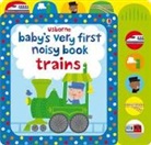 Stella Bagott, Fiona Watt, Stella Baggott - Baby''s Very First Noist Book Train