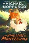 Michael Morpurgo, Morpurgo Michael - The Nine Lives of Montezuma