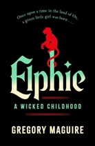 Gregory Maguire, Maguire Gregory - Elphie