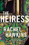 Rachel Hawkins, Hawkins Rachel - The Heiress