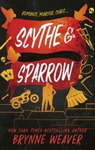 Brynne Weaver - Scythe & Sparrow