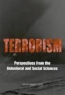 Center for Social and Economic Studies, Committee on Science and Technology for Countering Terrorism, Division Of Behavioral And Social Scienc, Division of Behavioral and Social Sciences and Education, National Research Council, Panel on Behavioral Social and Institutional Issues... - Terrorism