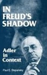 Paul E Stepansky, Paul E. Stepansky, Stepansky Paul E. - In Freud's Shadow