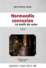 Marie-France Comte - Normandie connexion Le trafic du calva