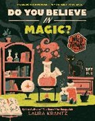 Laura Krantz - Do You Believe In Magic? (A Wild Thing Book)